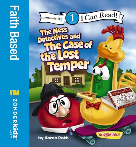 The Mess Detectives and the Case of the Lost Temper: Level 1 (I Can Read! / Big Idea Books / VeggieTales)