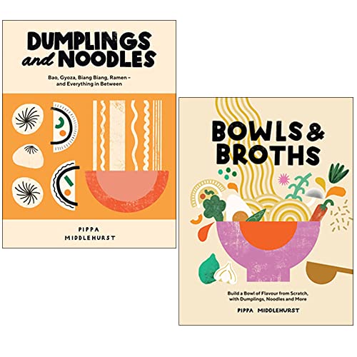 Pippa Middlehurst Collection 2 Books Set (Dumplings and Noodles, Bowls & Broths)
