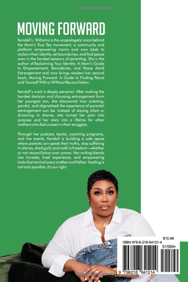 Moving Forward: A Guide to Finding Peace and Yourself With or Without Reconciliation - Image 2