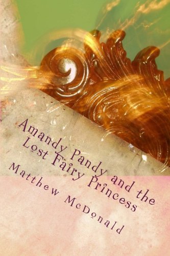 Amandy Pandy and the Lost Fairy Princess