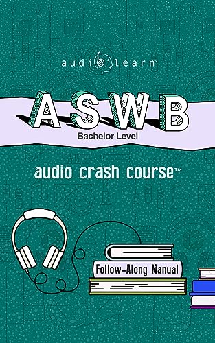 ASWB Bachelor Level Audio Crash Course : Complete Review for the Association of Social Work Boards Bachelor/Associate Exam! (Audio Crash Course Series) (English Edition)