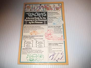 Paperback Teachers: A Survival Guide for the Grownup in the Classroom Book