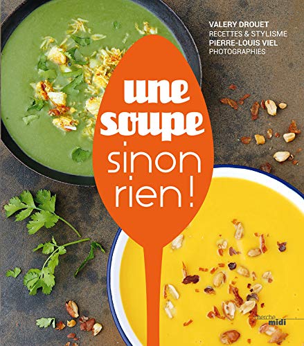 Une soupe, sinon rien ! PDF