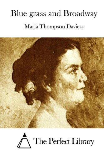 Blue grass and Broadway