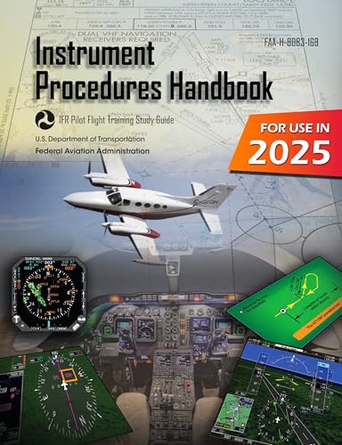 Instrument Procedures Handbook FAA-H-8083-16B (Color Print): IFR Pilot Flight Training Study Guide (English Edition)