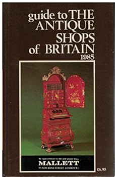 Hardcover Guide to the Antique Shops of Great Britain 1985 Book