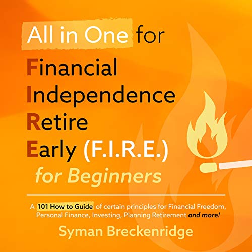 FIRE Financial Independence Retire Early The Ultimate