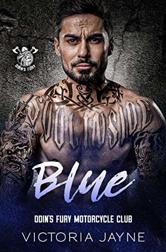 BLUE: ODIN'S FURY MOTORCYCLE CLUB BOOK 6 by [Victoria Jayne]