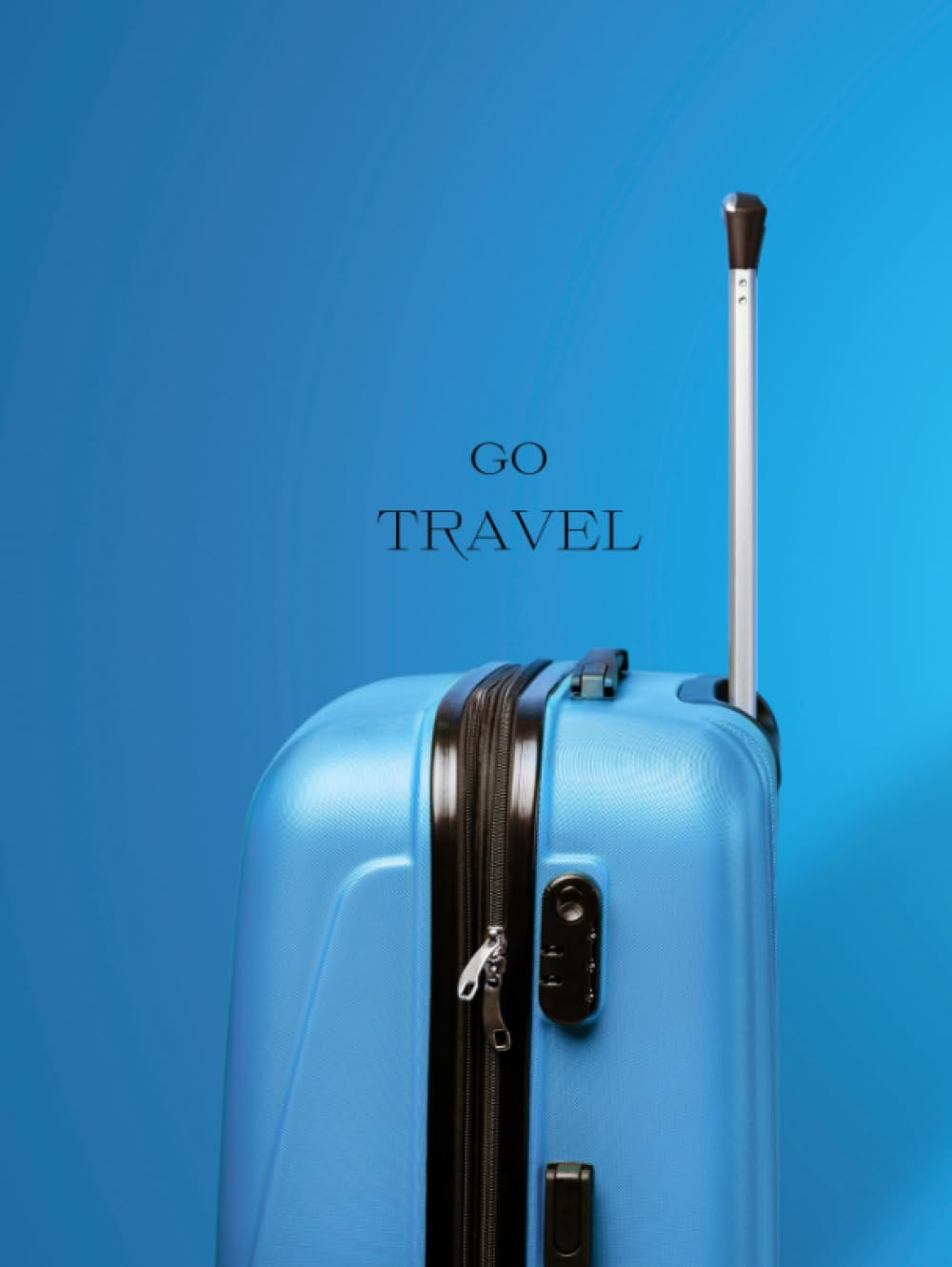 Journals by Sarah: Go Travel