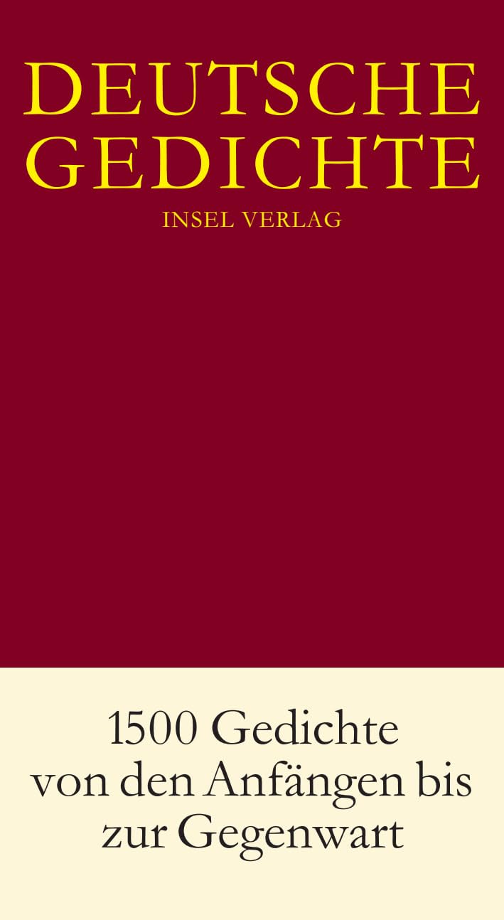 Deutsche Gedichte 1500 Gedichte von den Anfangen bis zur Gegenwart