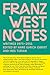 Franz West: Notes