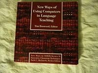 New Ways of Using Computers in Language Teaching (New Ways in Tesol Series II) 0939791692 Book Cover