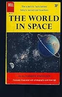 The World in Space: The Story of the International Geophysical Year B0006AVF7G Book Cover