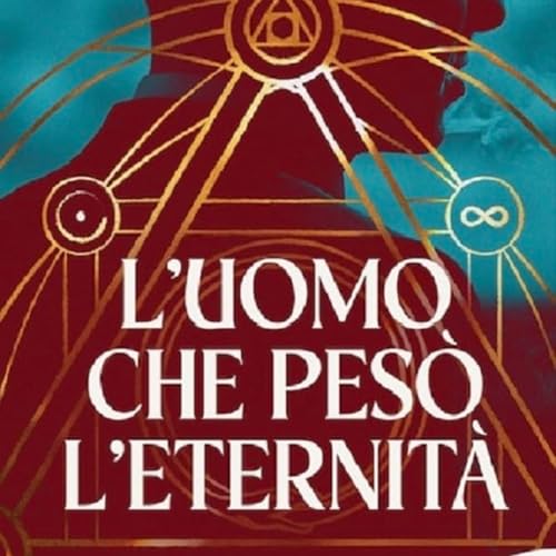 L&rsquo;uomo che pes&ograve; l&rsquo;eternit&agrave;: storia, alchimia e immortalit&agrave; | Intervista a Giuseppe Bresciani