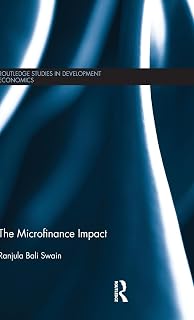 The Microfinance Impact (Routledge Studies in Development Economics)