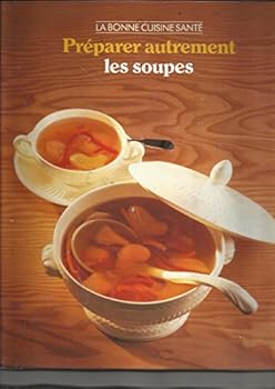 Hardcover Pre´parer Autrement Les Soupes [French] Book