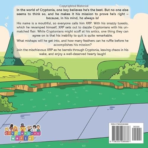 XRP The Boy Who Believed He Was 'The Best': A Mischievous Journey Through Cryptonia (Cryptonians W