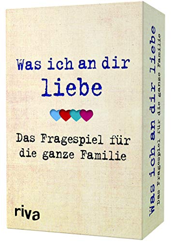 Was ich an dir liebe – Das Fragespiel für die ganze Familie: Liebevolle...