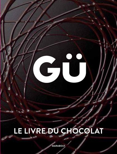 Télécharger GÜ, le livre du chocolat Livre PDF Gratuit