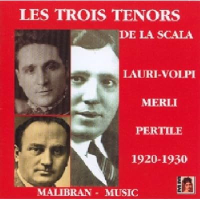 Les Trois t&eacute;nors de la Scala