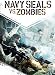 Navy Seals Vs Zombies