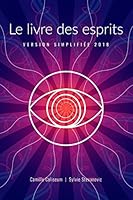 Le livre des esprits version simplifiée 2018 B07KLNHNCG Book Cover