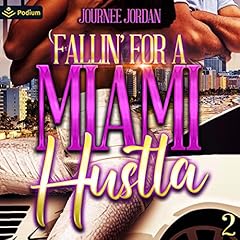 Fallin' for a Miami Hustla 2 Audiolibro Por Journee Jordan arte de portada