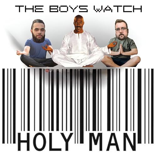 The Boys Watch Holy Man