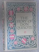 The Story of Don Quixote Stories Old and New B00M0W8JUY Book Cover
