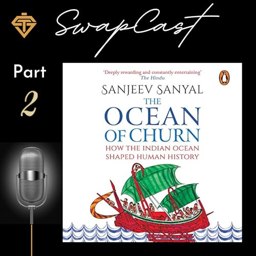 『A Snippet Narration from “The Ocean of Churn” written by Sanjeev Sanyal - Part 2』のカバーアート