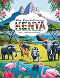  Flora, Fauna & Heritage of Kenya: An Adult Coloring safari Through Wildlife, Culture, Landscape for relaxation. A great gem for Mindfulness and Travel Lovers