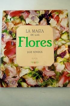MAGIA DE LAS FLORES, LA (SI...