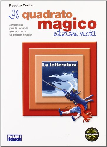Il quadrato magico. Per la Scuola media