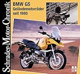  Schrader Motor-Chronik, BMW GS. Geländemotorräder seit 1980