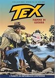  Tex collezione storica a colori 121 Fiamme di guerra NUOVO-NEW Repubblica-L\'Espresso 2009