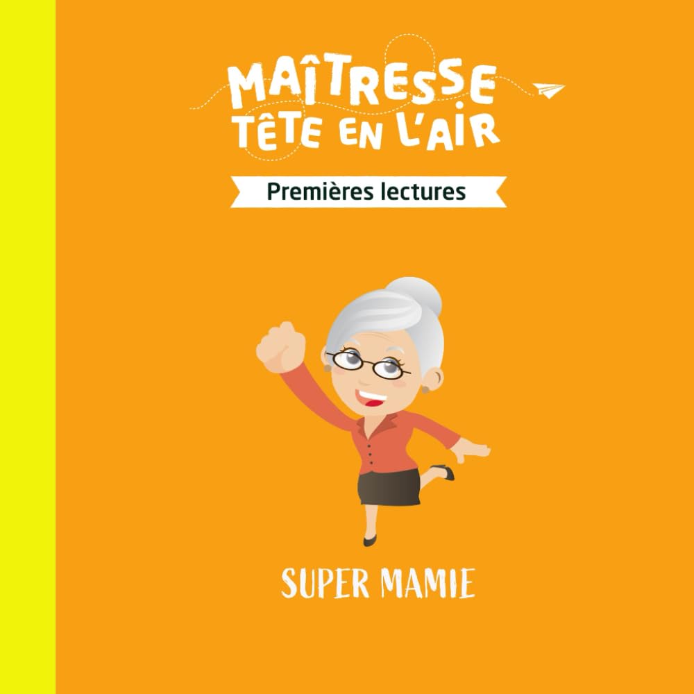 Super Mamie: Premières lectures