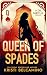 Queen of Spades: A Thriller (Queen of Spades Thrillers Book 1)