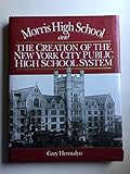 Morris High School and the Creation of the New York City Public High School System