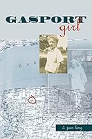 Gasport Girl 1553955781 Book Cover