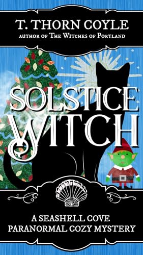 Solstice Witch (A Seashell Cove Paranormal Mystery Book 6)