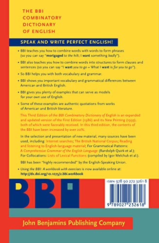 The BBI Combinatory Dictionary of English: Your Guide to Collocations and Grammar