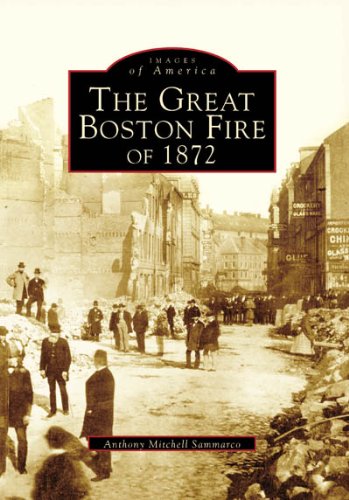 The Great Boston Fire of 1872, (Ma)