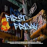 FIRST FRIDAY