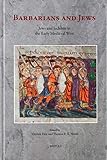 Barbarians and Jews: Jews and Judaism in the Early Medieval West (Diaspora)
