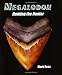 Megalodon: Hunting the Hunter