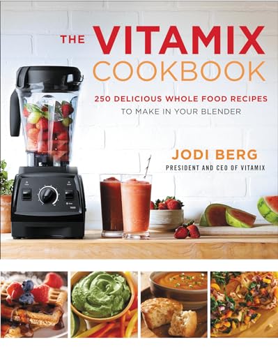 Comparison: Best Blender To Make Hummus 4 The Vitamix Cookbook: 250 Delicious Whole Food Recipes to Make in Your Blender