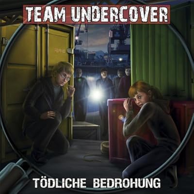 Team Undercover 09: T&ouml;dliche Bedrohung