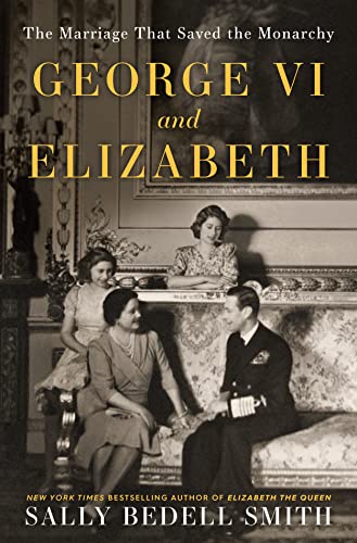 George Vi And Elizabeth: The Marriage That Saved The Monarchy #TOP19
