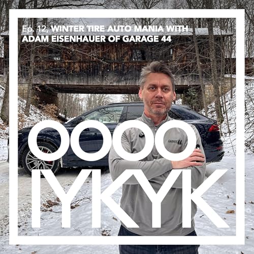 Winter Tire Auto Mania with Adam Eisenhauer of Garage