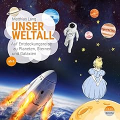 Unser Weltall - Auf Entdeckungsreise zu Planeten, Sternen und Galaxien Titelbild